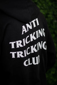 ANTI TRICKING TRICKING CLUB HOODIE